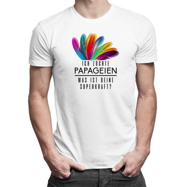 Ich züchte Papageien - was ist deine Superkraft? - Herren t-shirt mit Aufdruck