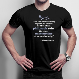 eine Steuererklärung  - Albert Einstein - Herren t-shirt mit Aufdruck