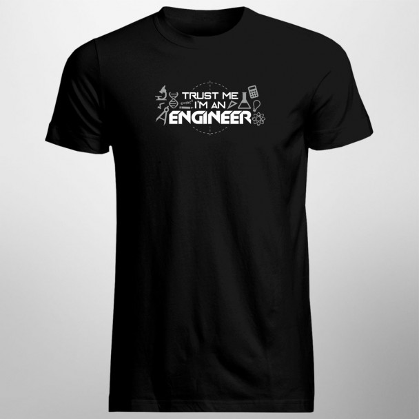 Trust me I'm an engineer - Herren t-shirt mit Aufdruck Trust me I'm an engineer - Herren t-shirt mit Aufdruck