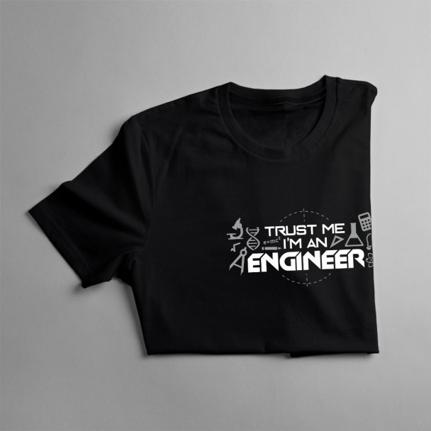 Trust me I'm an engineer - Herren t-shirt mit Aufdruck Trust me I'm an engineer - Herren t-shirt mit Aufdruck