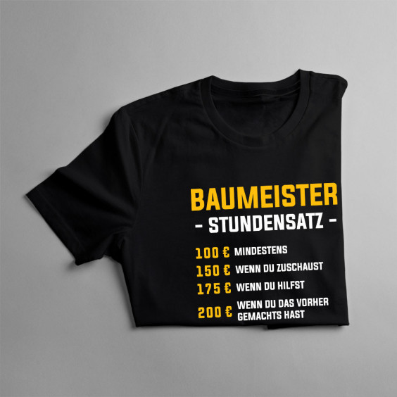 Baumeister - Stundensatz - Herren t-shirt mit Aufdruck