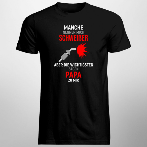 Manche nennen mich Schweißer