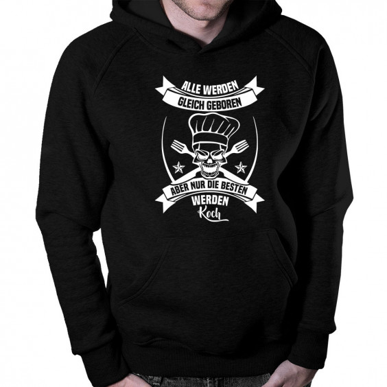  aber nur die besten werden Koch - Herren-Sweatshirt mit Aufdruck