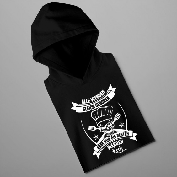  aber nur die besten werden Koch - Herren-Sweatshirt mit Aufdruck