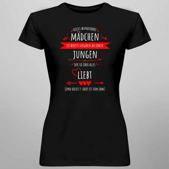 Dieses wunderbare Mädchen ist bereits vergeben - Damen t-shirt mit Aufdruck