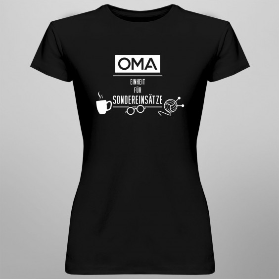 Oma – Einheit für Sondereinsätze - Damen t-shirt mit Aufdruck