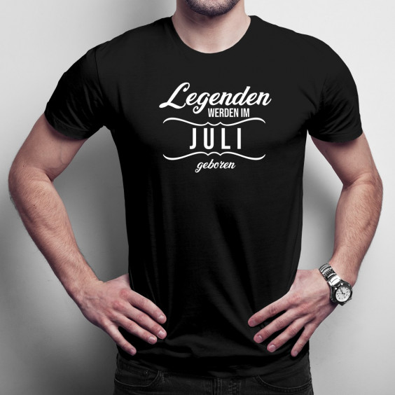 Legenden werden im Juli geboren
