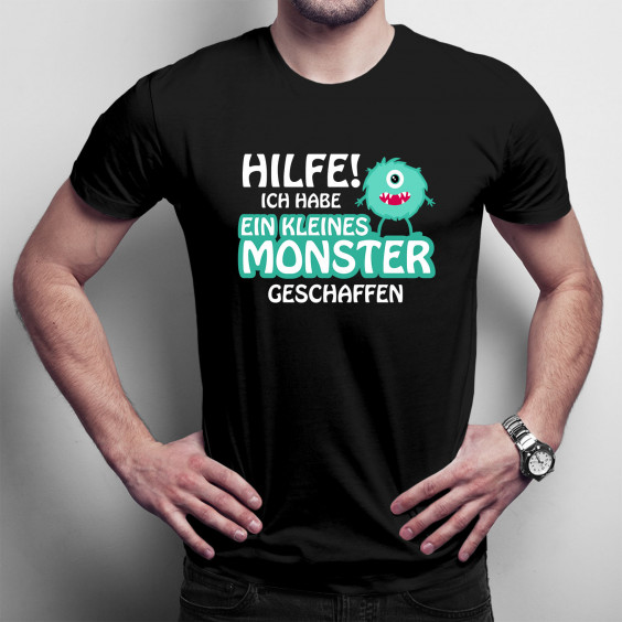 Hilfe! Ich habe ein kleines Monster geschaffen - Herren t-shirt mit Aufdruck