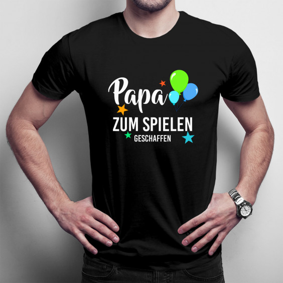 Papa zum Spielen geschaffen - Herren t-shirt mit Aufdruck