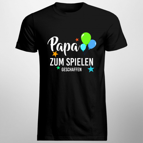 Papa zum Spielen geschaffen - Herren t-shirt mit Aufdruck