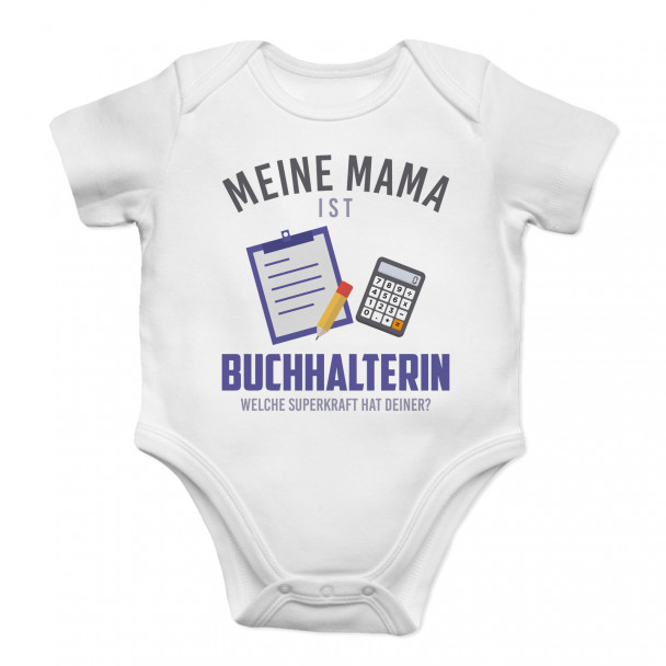 Meine Mama ist Buchhalterin - welche Superkraft hat deiner? - Säuglings-Body mit Aufdruck Meine Mama ist Buchhalterin - welche Superkraft hat deiner? - Säuglings-Body mit Aufdruck