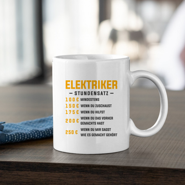Elektriker - Stundensatz - Keramikbecher mit Aufdruck
