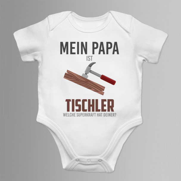 Mein Papa ist Tischler - welche Superkraft hat deiner? - Säuglings-Body mit Aufdruck