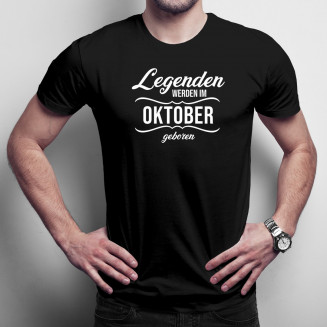 Legenden werden im Oktober geboren - Herren t-shirt mit Aufdruck