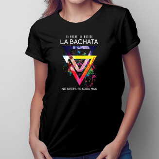 La noche La musica La BACHATA - damen t-shirt mit Aufdruck