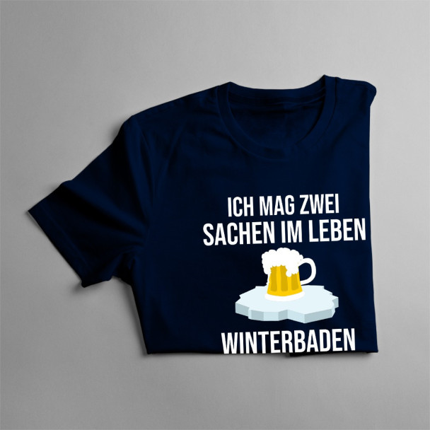 Ich mag zwei Sachen im Leben Winterbaden und Bier