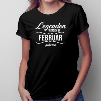 Legenden werden im Februar geboren