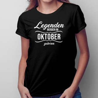 Legenden werden im Oktober geboren