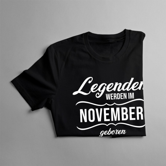 Legenden werden im November geboren
