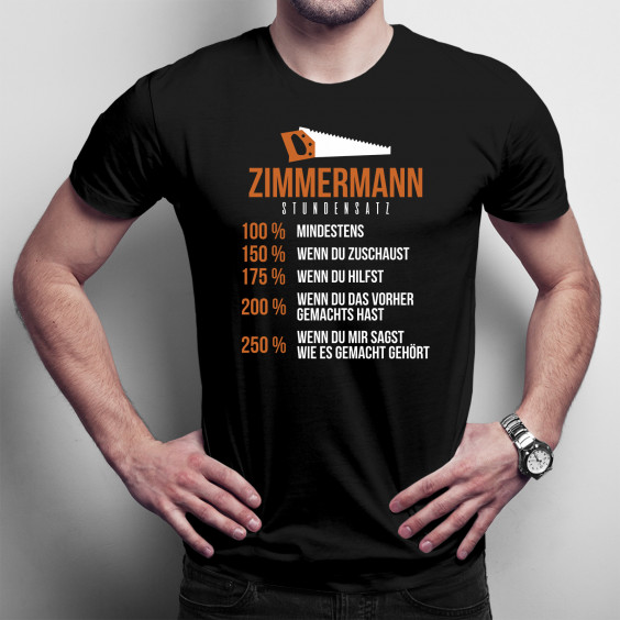 Zimmermann - Stundensatz - Herren t-shirt mit Aufdruck