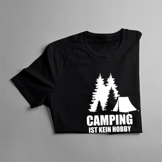 Camping ist kein Hobby – es ist eine Lebensweise