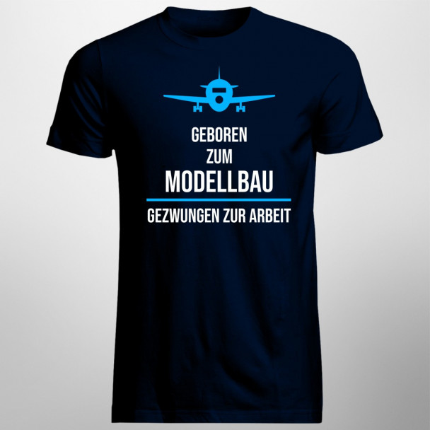 Geboren zum Modellbau