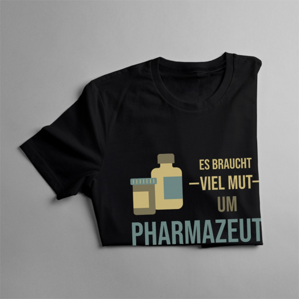  um Pharmazeut zu werden