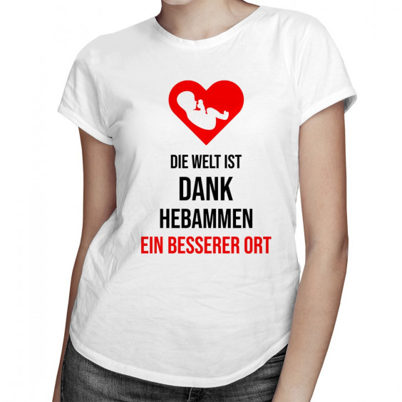 Die Welt ist dank Hebammen ein besserer Ort