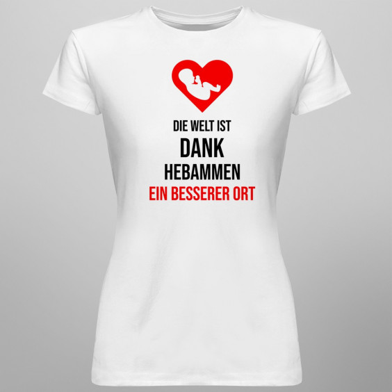 Die Welt ist dank Hebammen ein besserer Ort