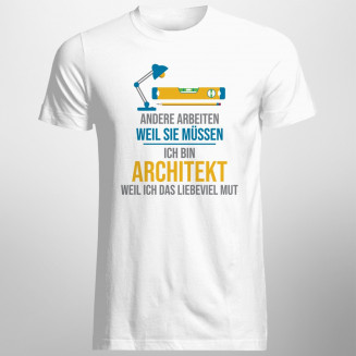 Ich bin Architekt