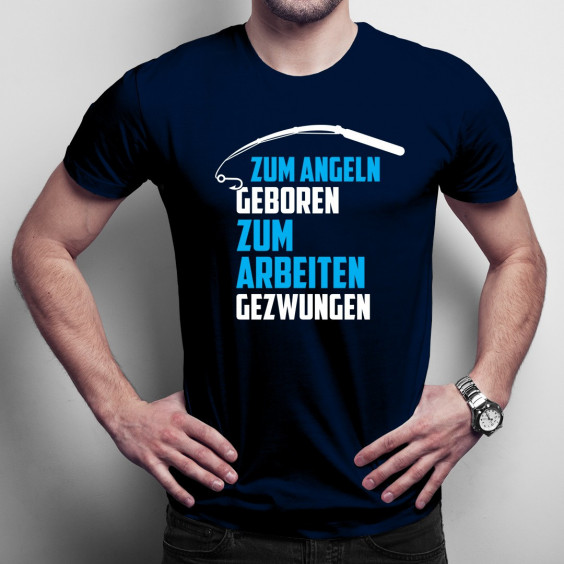 Zum Angeln geboren – zum Arbeiten gezwungen