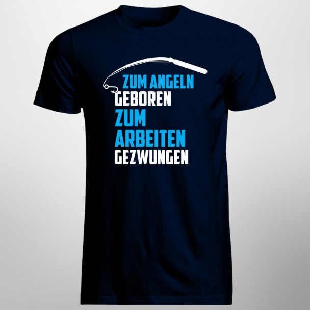 Zum Angeln geboren – zum Arbeiten gezwungen