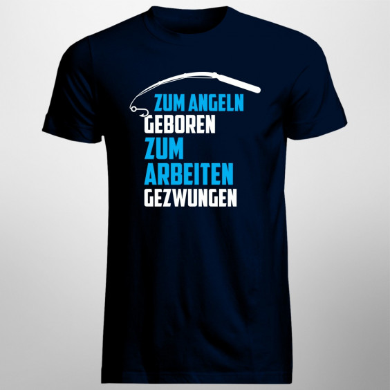 Zum Angeln geboren – zum Arbeiten gezwungen