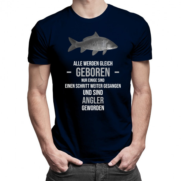Alle werden gleich geboren - Angler Alle werden gleich geboren - Angler