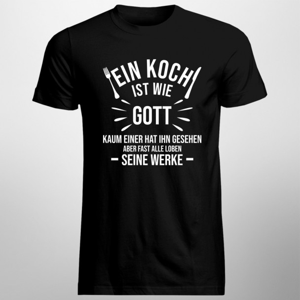 Ein Koch ist wie Gott Ein Koch ist wie Gott