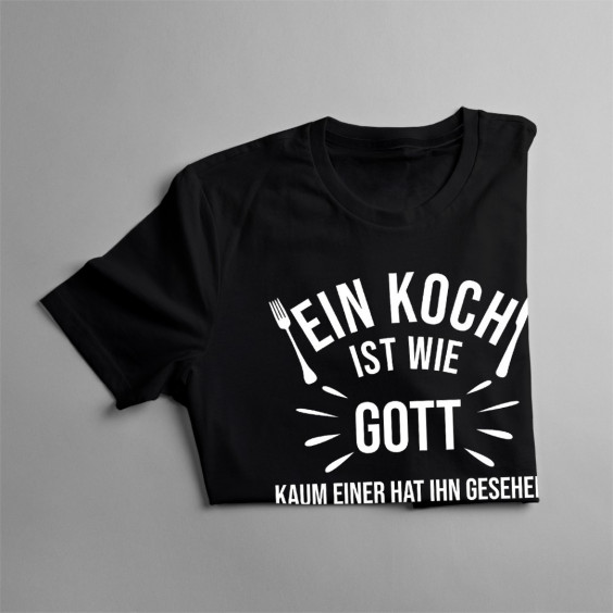 Ein Koch ist wie Gott
