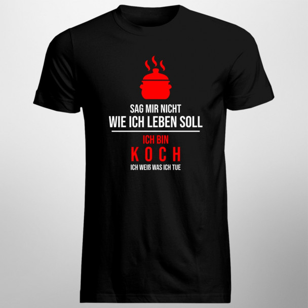 Sag mir nicht wie ich leben soll Sag mir nicht wie ich leben soll