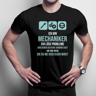 Ich bin Mechaniker - ich löse Probleme - Herren t-shirt mit Aufdruck