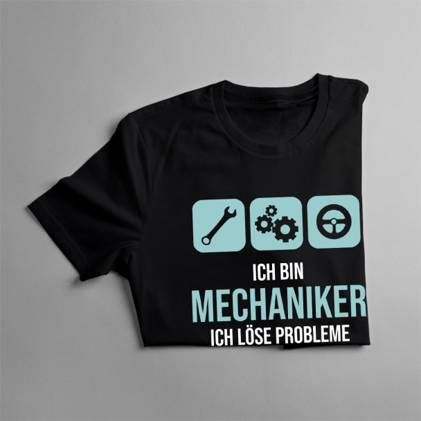 Ich bin Mechaniker - ich löse Probleme