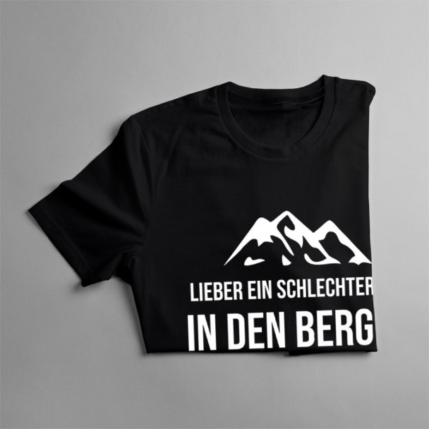 Lieber ein schlechter Tag in den Bergen als ein guter Tag in der Arbeit