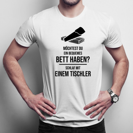 Möchtest du ein bequemes Bett haben? Schlaf mit einem Tischler