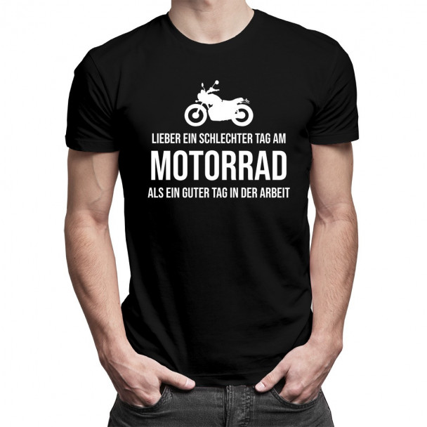 Lieber ein schlechter Tag am Motorrad