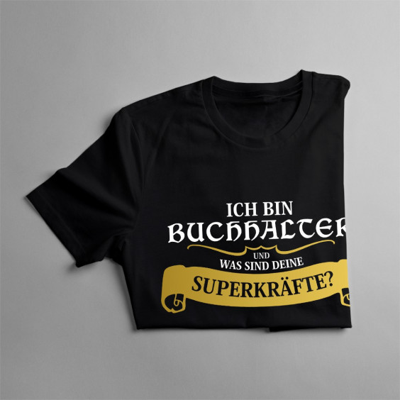 Ich bin Buchhalter Und was sind deine Superkräfte?