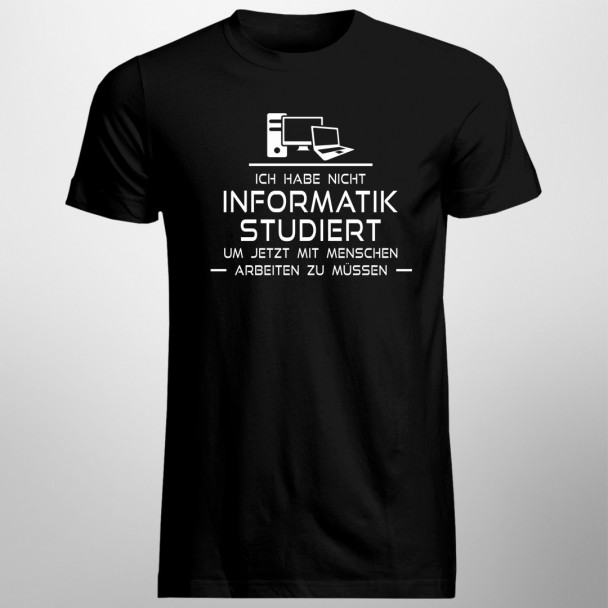 Ich habe nicht Informatik studiert