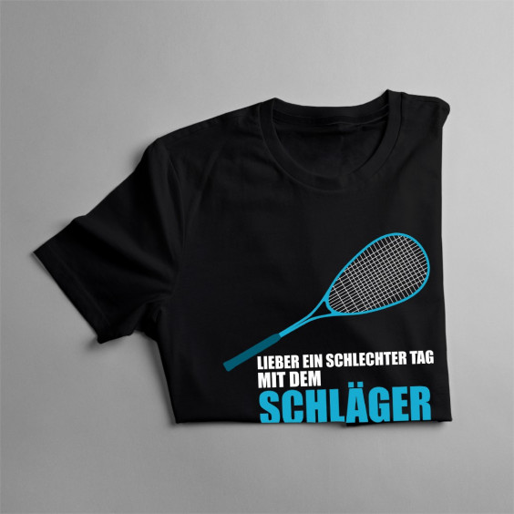 Lieber ein schlechter Tag mit dem Schläger